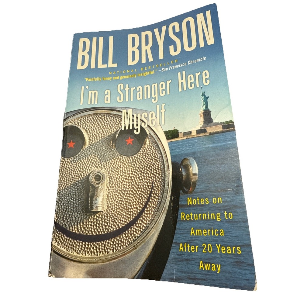I'm a Stranger Here Myself : Notes on Returning to America after 20 Years...